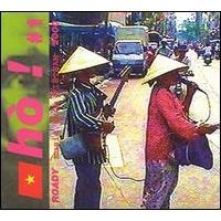 Ho! # 1 Roady Music From Vietnam