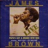 Live - Papa's Got a Brand New Bag